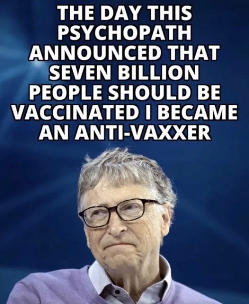 This Psychopath | image tagged in bill gates,vaccines,covidiots,covid vaccine,psychopaths and serial killers,genocide | made w/ Imgflip meme maker