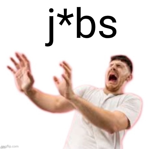 Fr*nch | j*bs | image tagged in fr nch | made w/ Imgflip meme maker
