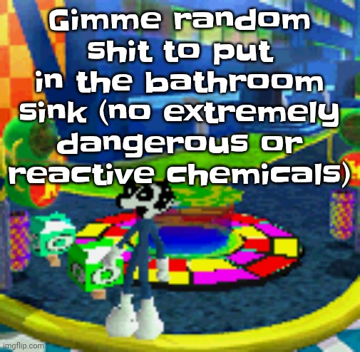 WHOAG | Gimme random shit to put in the bathroom sink (no extremely dangerous or reactive chemicals) | image tagged in whoag | made w/ Imgflip meme maker