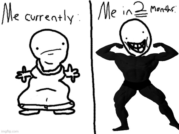my fitness plan | made w/ Imgflip meme maker