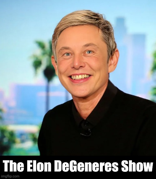 Those teeth need brushing | The Elon DeGeneres Show | image tagged in elon musk,face swap,musk,ellen degeneres,cringe worthy,woof | made w/ Imgflip meme maker