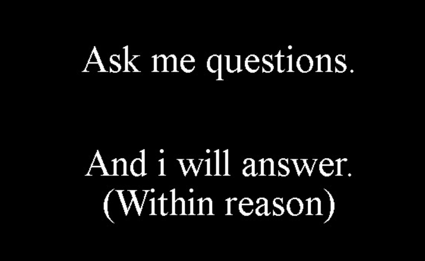 High Quality ask me questions Blank Meme Template