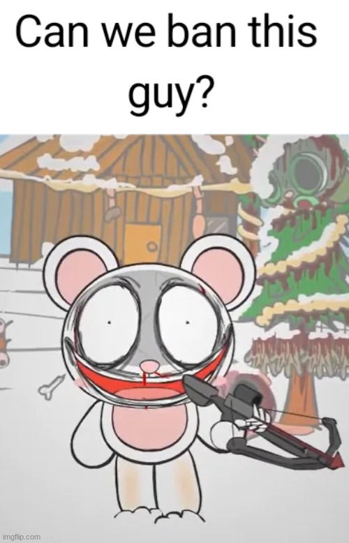 rinny can we ban this guy | image tagged in rinny can we ban this guy | made w/ Imgflip meme maker