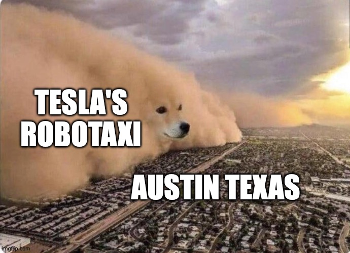 Tesla robotaxi coming to Austin | TESLA'S
ROBOTAXI; AUSTIN TEXAS | image tagged in doge cloud | made w/ Imgflip meme maker
