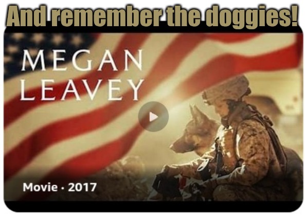 And remember the doggies! | made w/ Imgflip meme maker