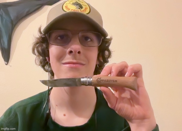 its 3 am and I have my Opinel out today, need to sharpen it though, I dulled it on Brazilian pepper. | made w/ Imgflip meme maker