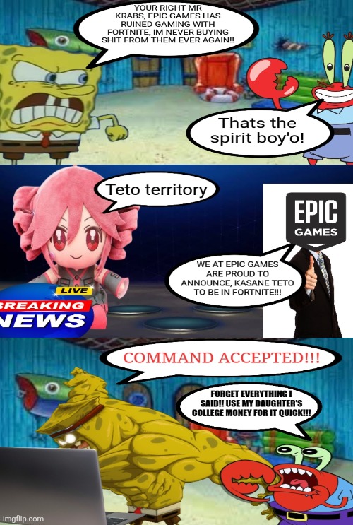 Fanmade absolutenutcase162 comic (again lol) | image tagged in fortnite,funny memes,spongebob,vocaloid | made w/ Imgflip meme maker
