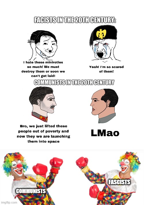 COMMUNISTS; FASCISTS | image tagged in 2 clowns fighting | made w/ Imgflip meme maker