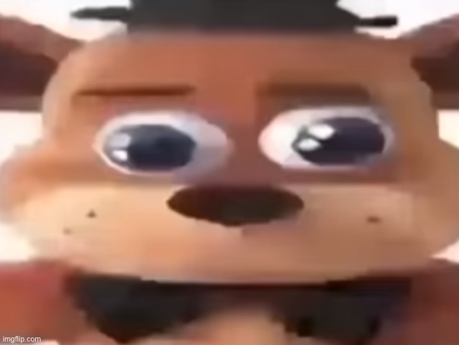 Freddy | image tagged in freddy | made w/ Imgflip meme maker