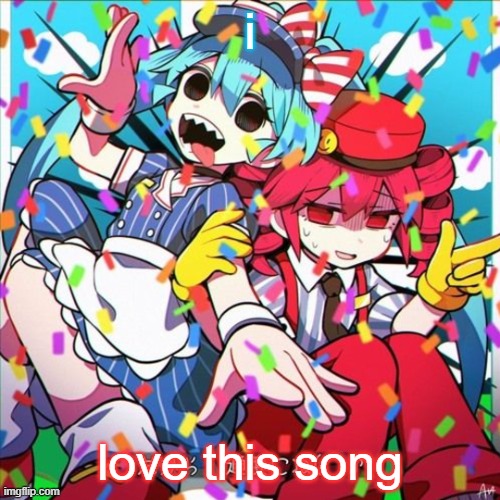 mesmerizer | i; love this song | image tagged in mesmerizer | made w/ Imgflip meme maker