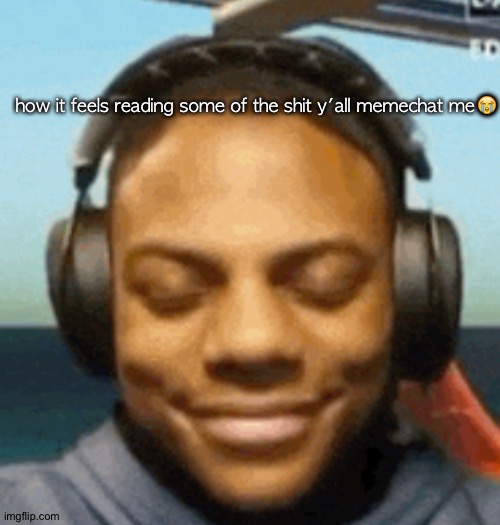 like, please be normal | how it feels reading some of the shit y'all memechat me😭 | image tagged in ishowspeed smirk | made w/ Imgflip meme maker