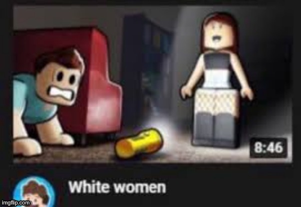 white women | made w/ Imgflip meme maker