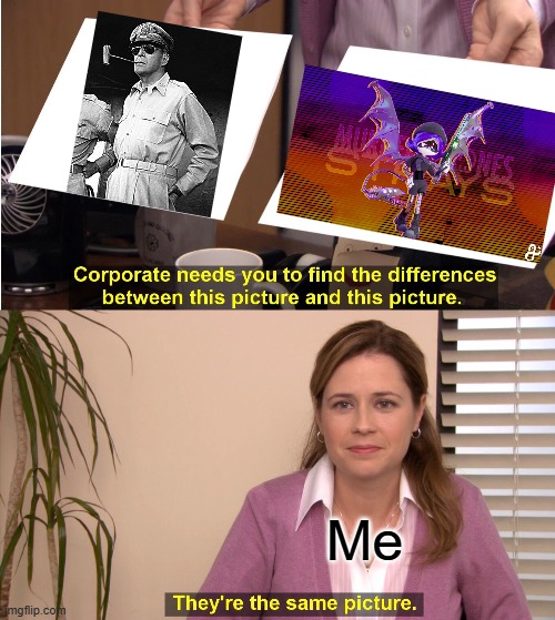 Douzlas MacDoorman | Me | image tagged in memes,they're the same picture | made w/ Imgflip meme maker