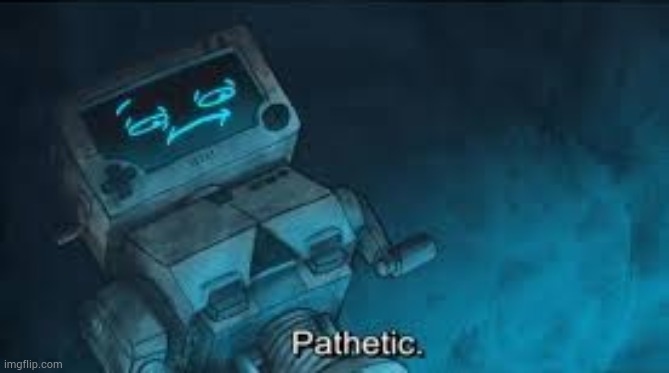 Stupid bot posting (our friend group's running gag is literally "clank clank"[dont ask]) | image tagged in p03 pathetic | made w/ Imgflip meme maker