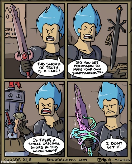 image tagged in swords,shop,truth,fake,smartphone,unoriginal | made w/ Imgflip meme maker