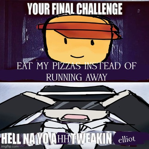STOP RUNNING AWAY FROM MY DANG PIZZAS | made w/ Imgflip meme maker