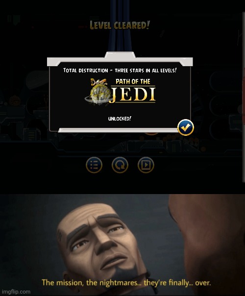 Amgry Birbs Stahr Whars | image tagged in the mission the nightmares they re finally over,angry birds,star wars,angry birds star wars | made w/ Imgflip meme maker