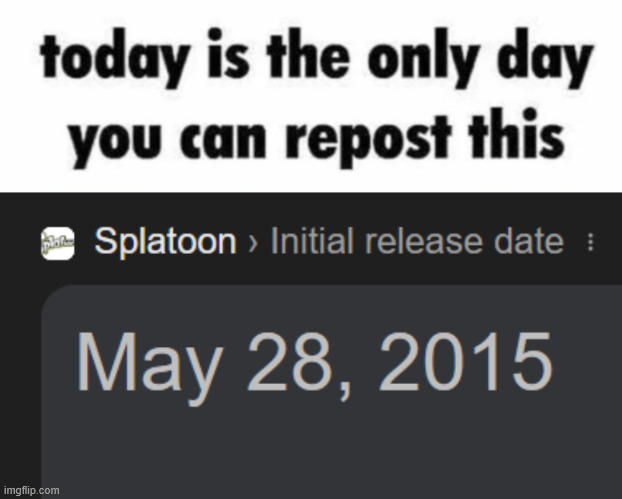 image tagged in today is the only day you can repost this | made w/ Imgflip meme maker