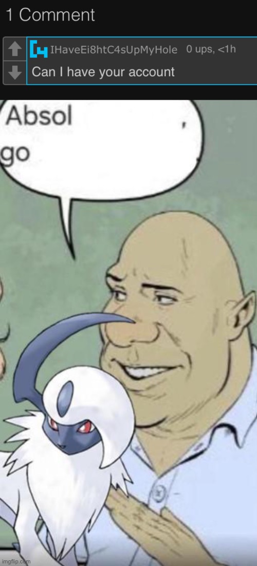 Absolutely not | made w/ Imgflip meme maker