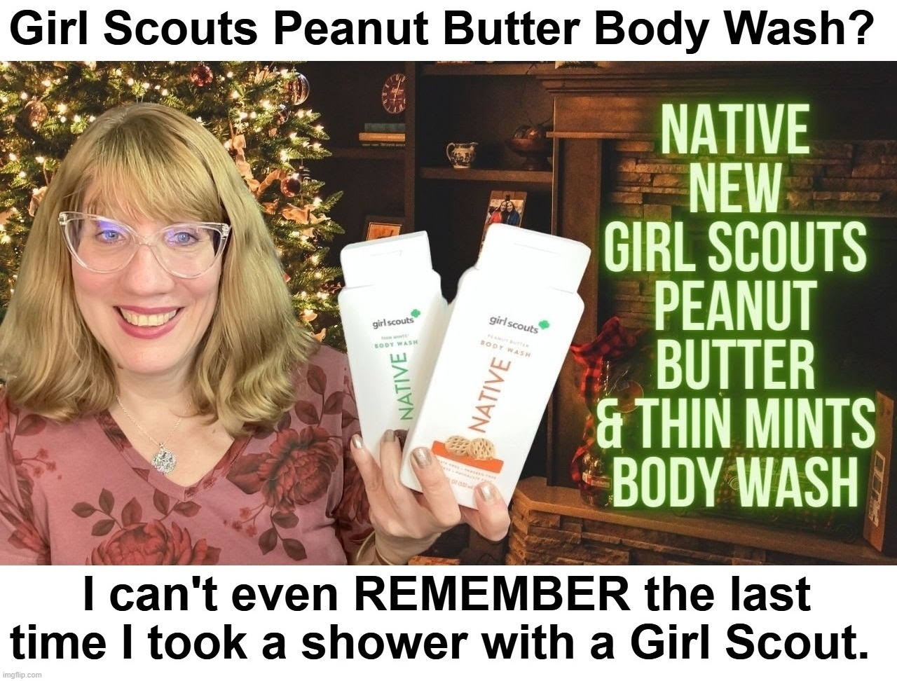 Sounds like something that would be right up PedoJoe Biden's alley. | image tagged in girl scouts,peanut butter,body wash,pedo joe,pedohitler,pedophiles | made w/ Imgflip meme maker
