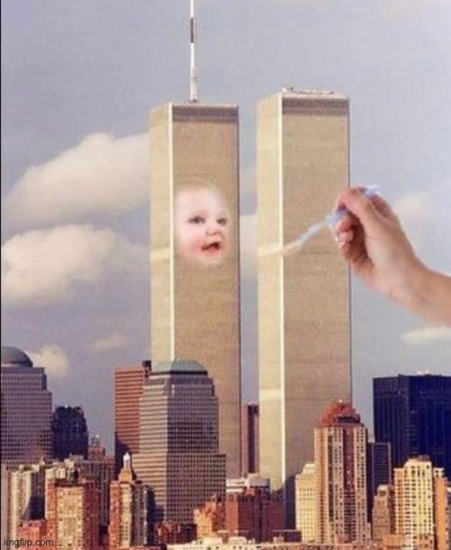 image tagged in 9/11,911,september,11,911 9/11 twin towers impact,twin towers | made w/ Imgflip meme maker