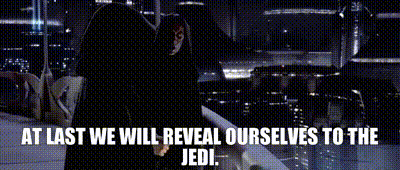 At last we will reveal ourselves to the jedi Blank Meme Template
