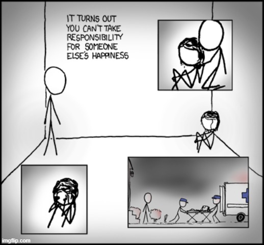"Oh, look, the 'make everything better' button was here behind the bookshelf all along." | image tagged in responsibility,happiness,ambulance,oh no | made w/ Imgflip meme maker