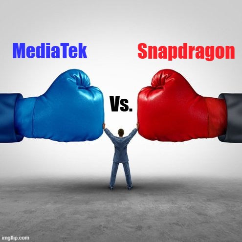 Duopoly | Snapdragon; MediaTek; Vs. | image tagged in duopoly | made w/ Imgflip meme maker