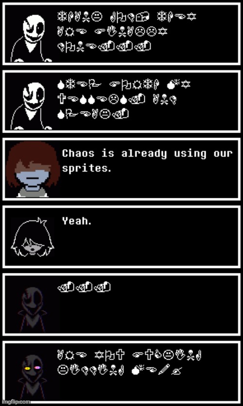 This is what I get for waiting to use them | image tagged in gaster,get deltatravelerd | made w/ Imgflip meme maker