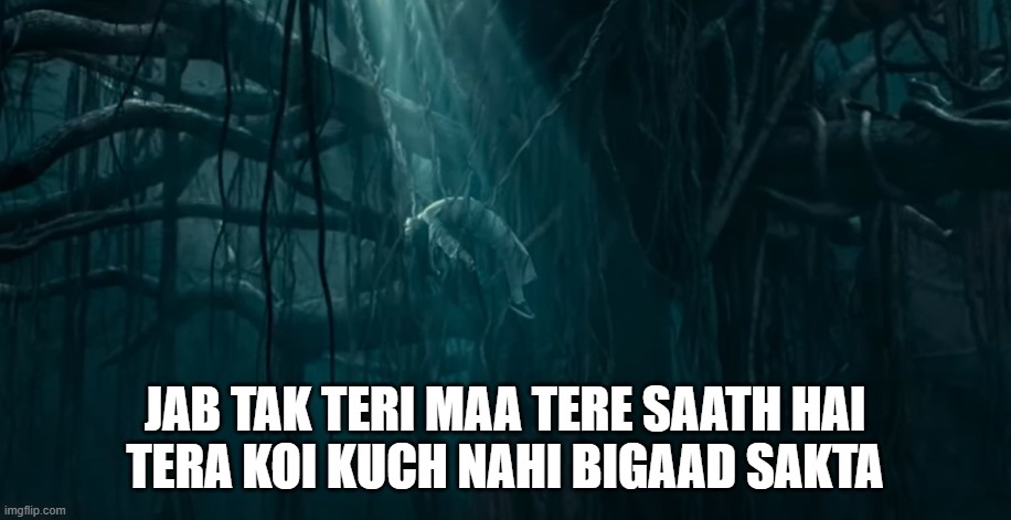 Maa | JAB TAK TERI MAA TERE SAATH HAI
TERA KOI KUCH NAHI BIGAAD SAKTA | image tagged in maa | made w/ Imgflip meme maker
