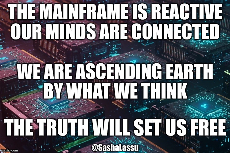Starseeds will break the Matrix | @SashaLassu; THE TRUTH WILL SET US FREE | image tagged in starseed,the matrix,truthers | made w/ Imgflip meme maker