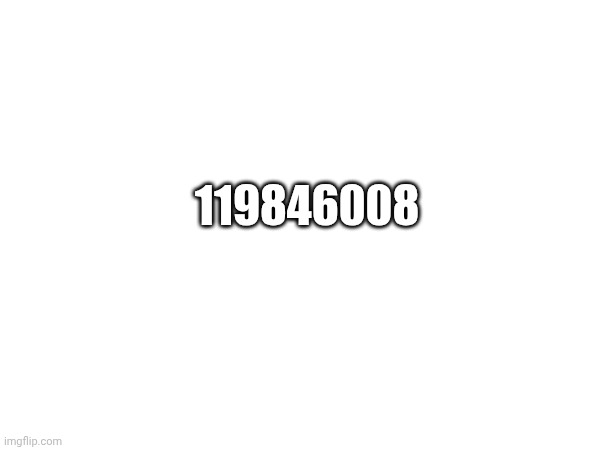119846008 | made w/ Imgflip meme maker