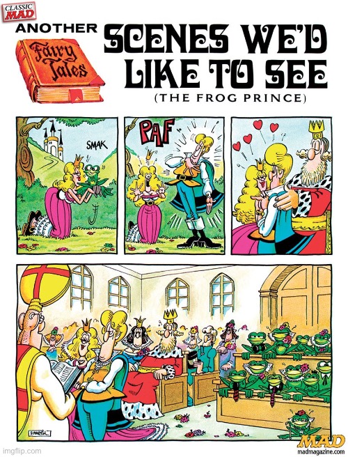 image tagged in comics,mad magazine,princess,frog prince,wedding | made w/ Imgflip meme maker
