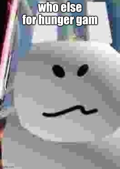 gubby | who else for hunger gam | image tagged in gubby | made w/ Imgflip meme maker