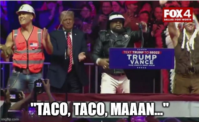 "TACO, TACO, MAAAN..." | made w/ Imgflip meme maker