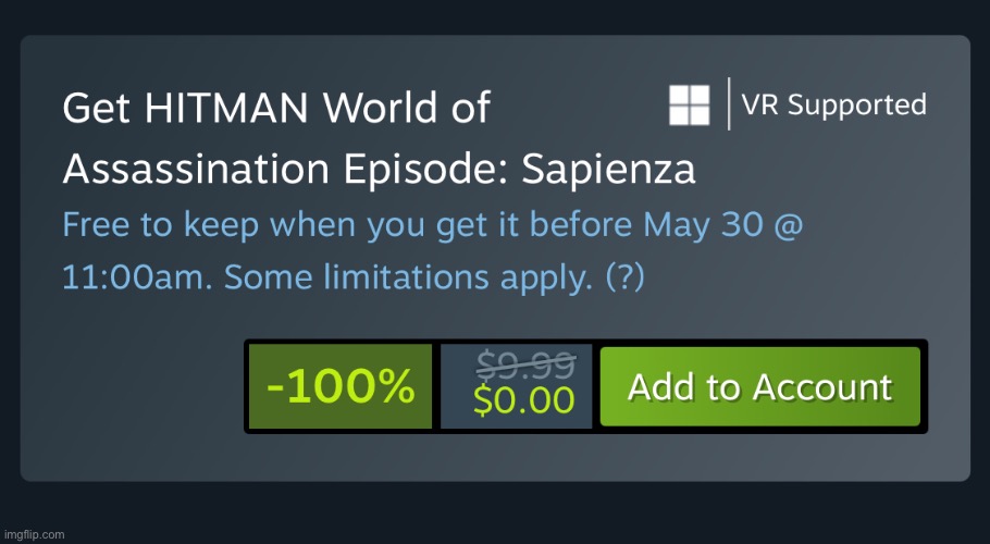 You can get the first episode of HITMAN for free on Steam | made w/ Imgflip meme maker