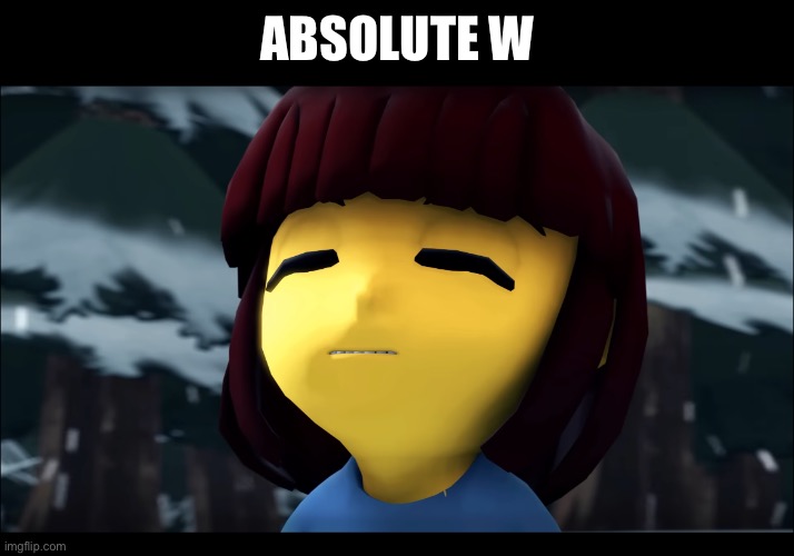 ABSOLUTE W | made w/ Imgflip meme maker
