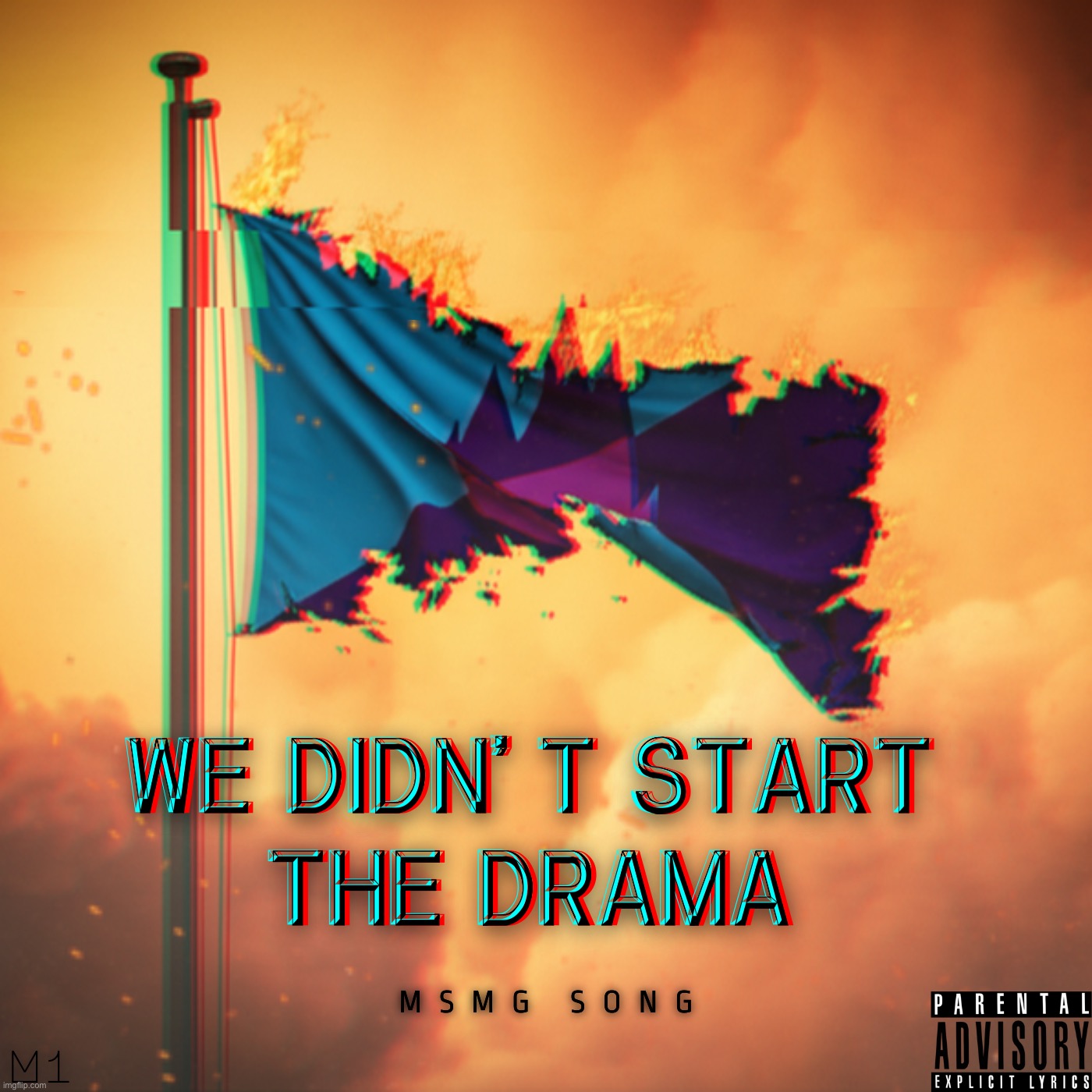 We Didn't Start the Drama (the MS_Memer Group song) [lyrics by: reidenshi] | image tagged in msmg | made w/ Imgflip meme maker