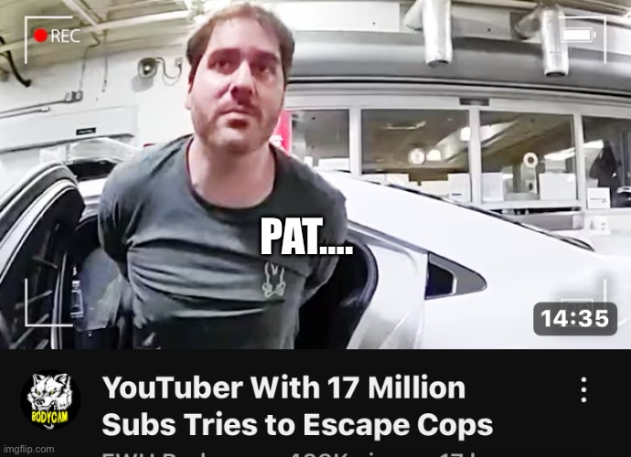 pat what happened to you? you were my childhood | PAT…. | made w/ Imgflip meme maker