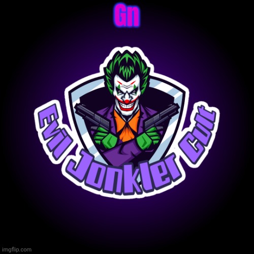 Evil Jonkler Cult v2 | Gn | image tagged in evil jonkler cult v2 | made w/ Imgflip meme maker