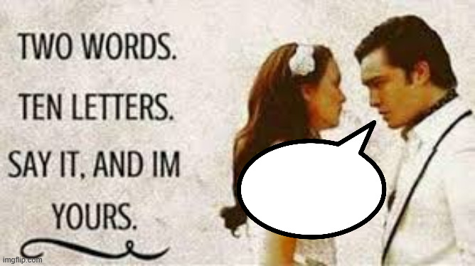 two words ten letters | image tagged in two words ten letters | made w/ Imgflip meme maker