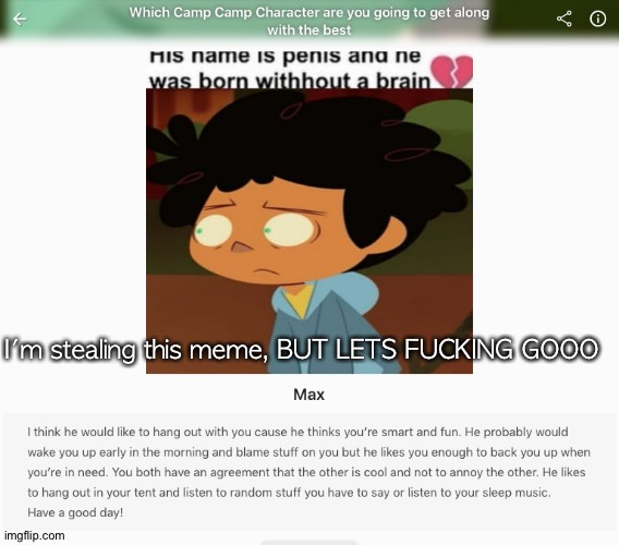 I'm stealing this meme, BUT LETS FUCKING GOOO | made w/ Imgflip meme maker