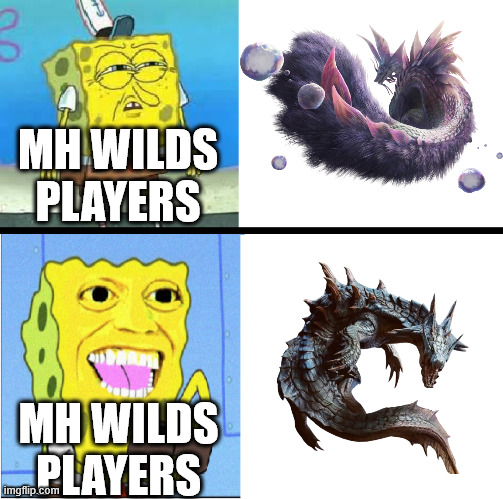 True? | MH WILDS PLAYERS; MH WILDS PLAYERS | image tagged in spongebob money meme,monster hunter | made w/ Imgflip meme maker