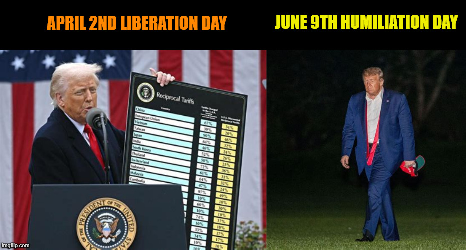 June 9th Humiliation Day | JUNE 9TH HUMILIATION DAY; APRIL 2ND LIBERATION DAY | image tagged in june 9th humiliation day,trump loses again in court,trump hates the usa,maga mad maniac,dump trump,impeach the dictator | made w/ Imgflip meme maker