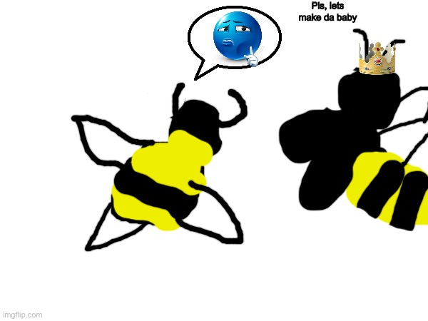 Pls, lets make da baby | made w/ Imgflip meme maker