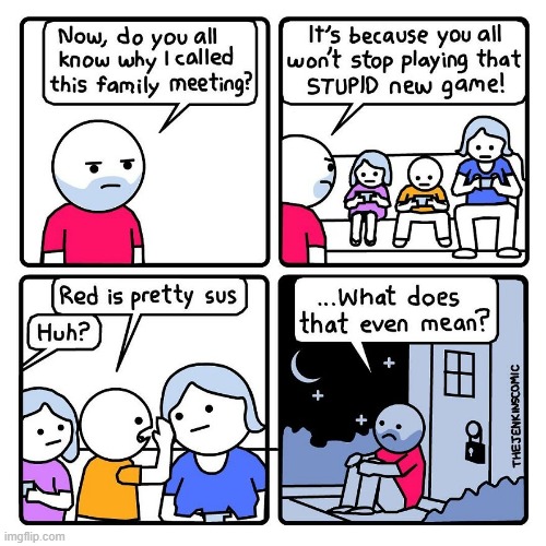 image tagged in family,meeting,game,among us,red,sus | made w/ Imgflip meme maker