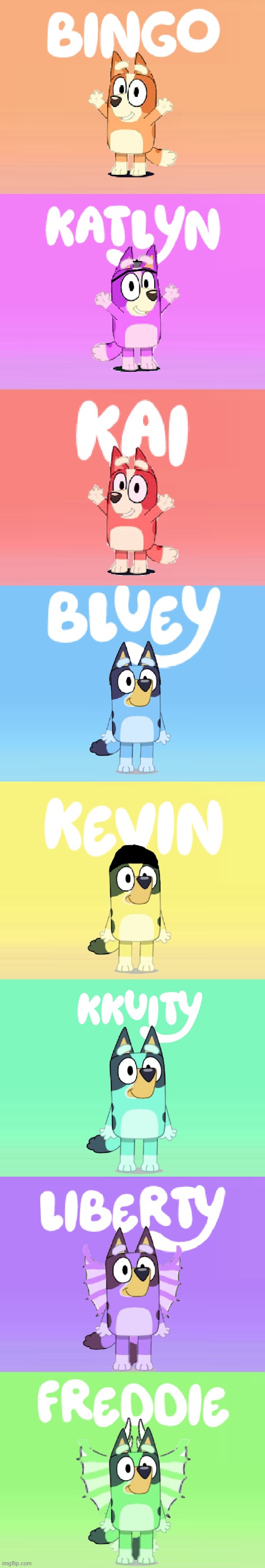oops that was the wrong bingo heeler | image tagged in bingo theme song,katlyn theme song,kai theme song,bluey theme song,kevin theme song,kkuity theme song | made w/ Imgflip meme maker