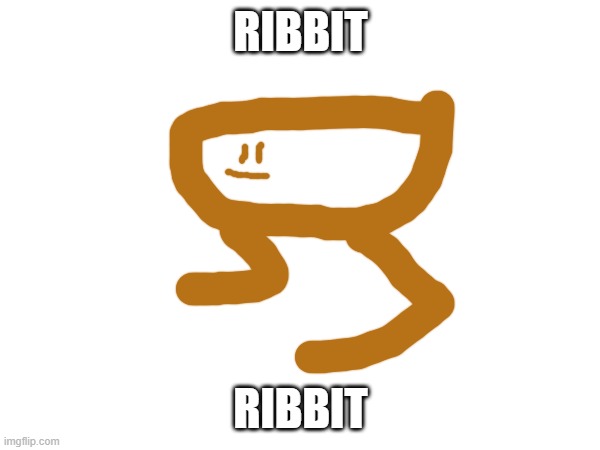 70lastchance request (frog) (sorry for quality) | RIBBIT; RIBBIT | image tagged in drawing | made w/ Imgflip meme maker