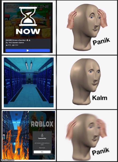 grow a garden outreak | image tagged in memes,panik kalm panik,roblox,roblox meme | made w/ Imgflip meme maker