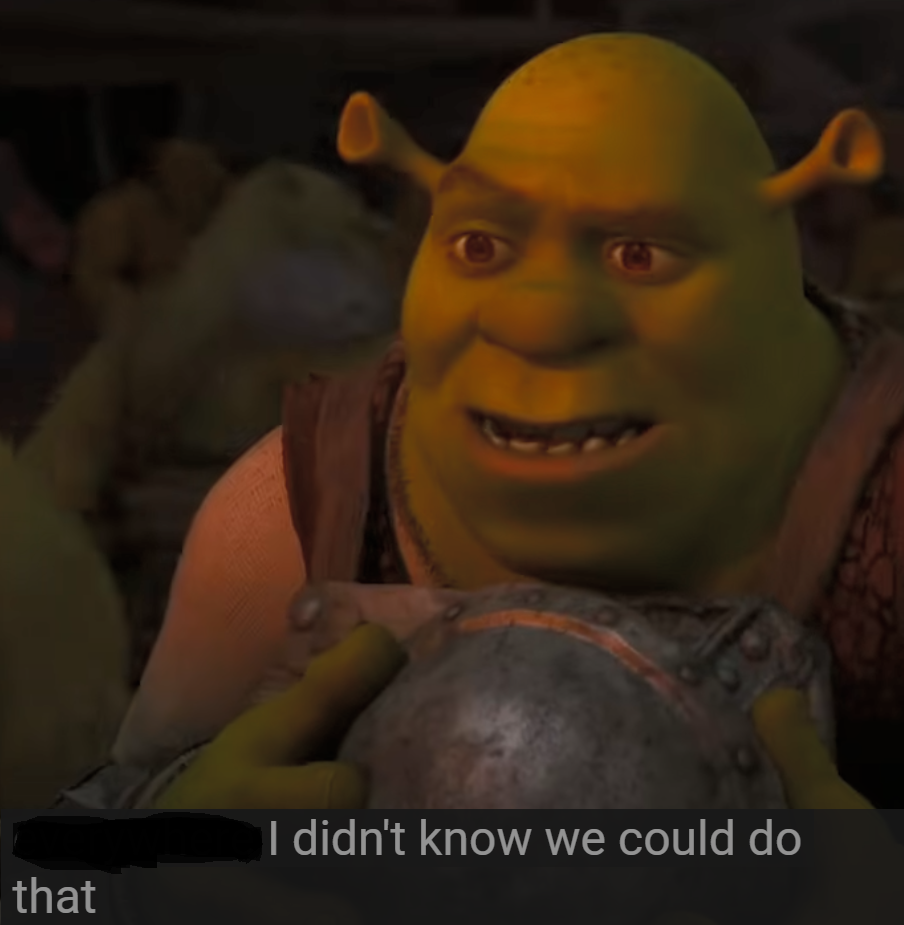 High Quality Shrek didn't know he could do that Blank Meme Template